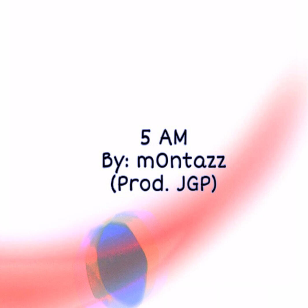 5 Am (8-9-19)